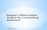 Angela’s Million Dollar Project for Customizing Basement
