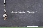 Soccer Captain’s “Meeting”
