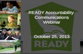 READY Accountability  Communications Webinar October 25, 2013