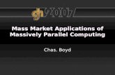 Mass Market Applications of Massively Parallel Computing