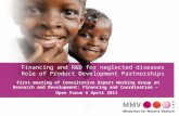 Financing and R&D for neglected diseases  Role of Product Development Partnerships