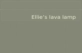 Ellie’s lava lamp