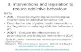8. Interventions and legislation to reduce addictive behaviour