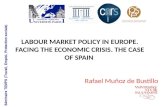 Labour Market Policy  in  Europe .  Facing the Economic  Crisis.  The  case of  Spain