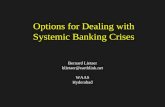 Options for Dealing with Systemic Banking Crises