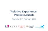 ‘Relative Experience’  Project Launch