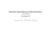 Network Operations & administration  CS 4592 Lecture  9