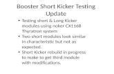 Booster Short Kicker Testing Update