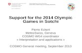 Support for the 2014 Olympic Games in Sotchi Pierre Eckert MeteoSwiss, Geneva
