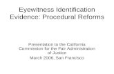 Eyewitness Identification Evidence: Procedural Reforms
