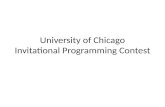 University of Chicago Invitational Programming Contest
