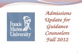 Admissions Update for Guidance Counselors Fall 2012
