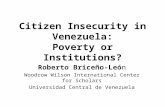Citizen Insecurity  in Venezuela: Poverty or Institutions ?