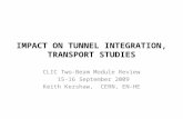 IMPACT ON TUNNEL INTEGRATION, TRANSPORT STUDIES