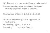 5.1 Factoring a monomial from a polynomial