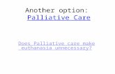 Another option:  Palliative Care