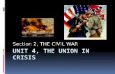 Unit 4, THE UNION IN CRISIS