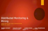 Distributed Monitoring & Mining