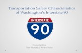 Transportation Safety Characteristics of Washington’s Interstate 90