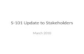 S-101 Update to Stakeholders