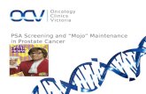 PSA Screening and “Mojo” Maintenance in Prostate Cancer