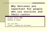 Why Outcomes are important for people who use services and their carers