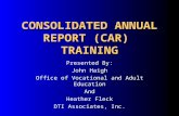 CONSOLIDATED ANNUAL REPORT (CAR)  TRAINING