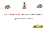 How to  Make CA $ H  Fast  When You  REALLY NEED IT