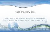 Maps mastery quiz