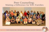 Peer Counseling:  Making a Difference for  WIC  Families
