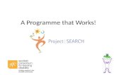 A Programme that Works!
