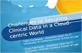 Challenges of Securing Clinical Data in a Cloud-centric World