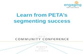 Learn from PETA’s segmenting success