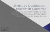 Shortage Designation Program in  California