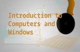 Introduction to Computers and Windows