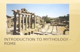 INTRODUCTION  TO  MYTHOLOGY - Rome