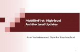MobilityFirst : High-level Architectural Updates
