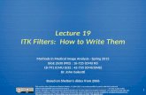 Lecture  17 ITK Filters:  How to Write Them