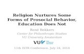 Religion Nurtures Some Forms  of Prosocial  Behavior ,  Education  Does  Not