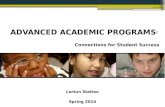 ADVANCED ACADEMIC PROGRAMS : Connections for Student Success