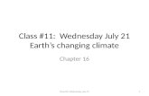 Class #11:  Wednesday July 21 Earth’s changing climate