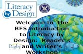 Welcome to   the BFS  Introduction to Literacy by  Design:  Reader’s and Writer’s Workshop