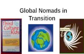 Global Nomads in Transition