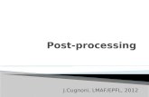 Post- processing