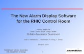The New Alarm Display  Software  for  the RHIC Control Room Peter F.  Ingrassia