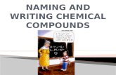 NAMING AND WRITING CHEMICAL COMPOUNDS
