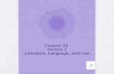 Chapter 20  Section 2 Literature, Language, and Law