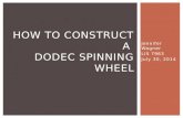 How to Construct a  Dodec  Spinning Wheel