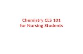 Chemistry CLS 101 for Nursing Students