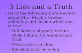 3 Lies and a Truth